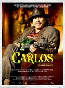 CARLOS : L ODYSSEE SANTANA (Cine Musica)